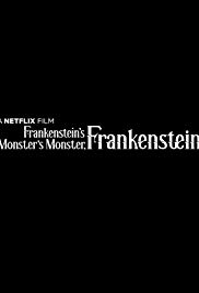 Frankenstein's Monster's Monster, Frankenstein