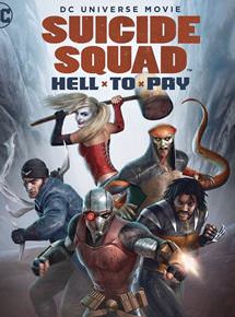 Suicide Squad : Hell To Pay