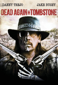 Dead Again In Tombstone streaming