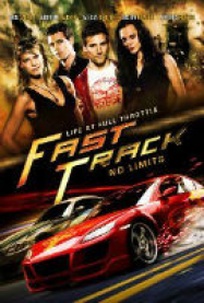 Fast Track: Sans limites