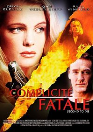 Complicite fatale