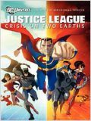 Justice League Crisis On Two Earths