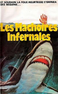 Les Machoires Infernales