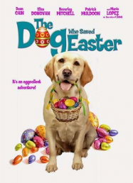 The Dog Who Saved Easter