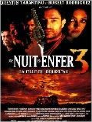 Une Nuit en enfer 3 : la fille du bourreau