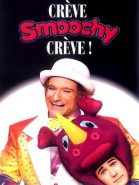 Crève, Smoochy, crève !