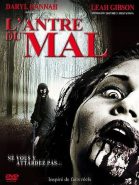 L’antre du mal