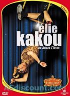 Elie Kakou : Au cirque d’hiver