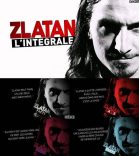 Zlatan l’intégrale