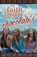 Faith, Love & Chocolate