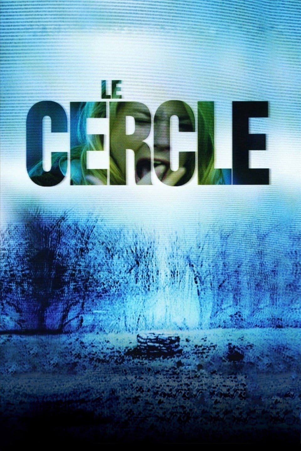 Le Cercle : The Ring