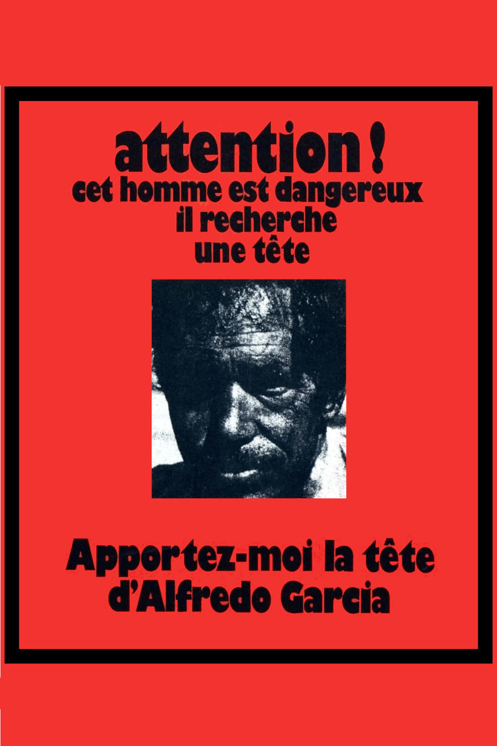 Apportez-moi la tête d\'Alfredo Garcia