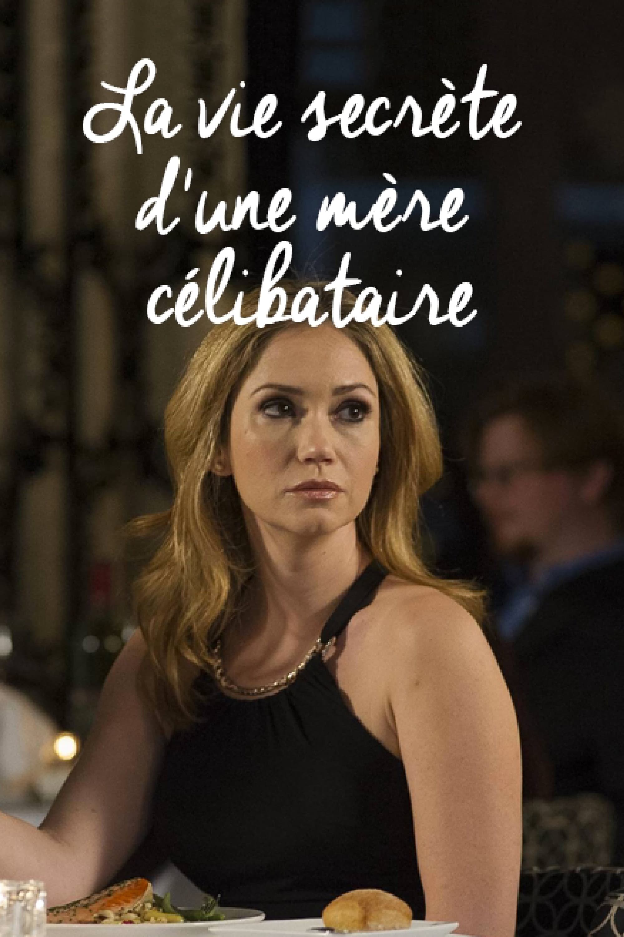 La vie secrète d\'une mère célibataire