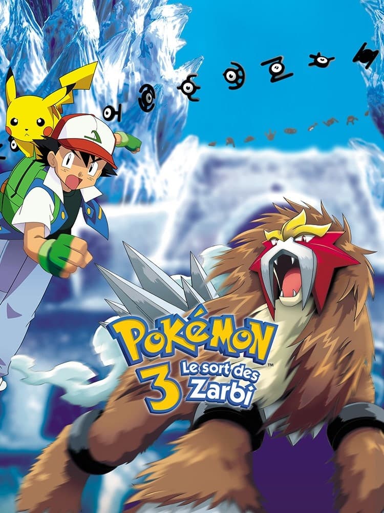 Pokémon 3 : Le Sort des Zarbi