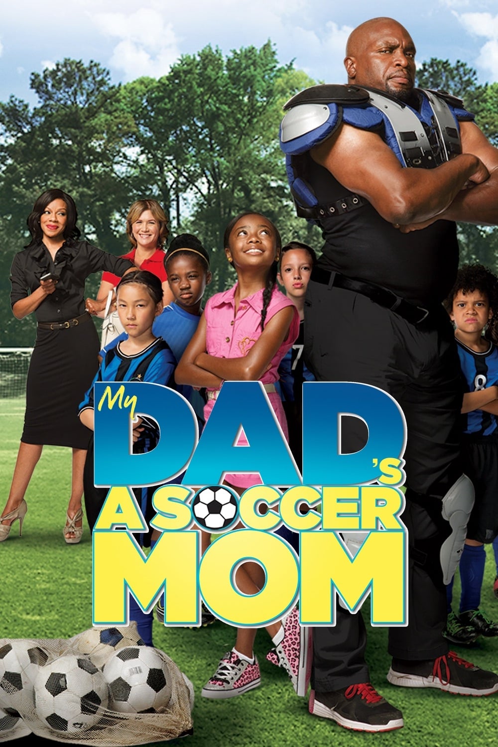 My Dad\'s a Soccer Mom