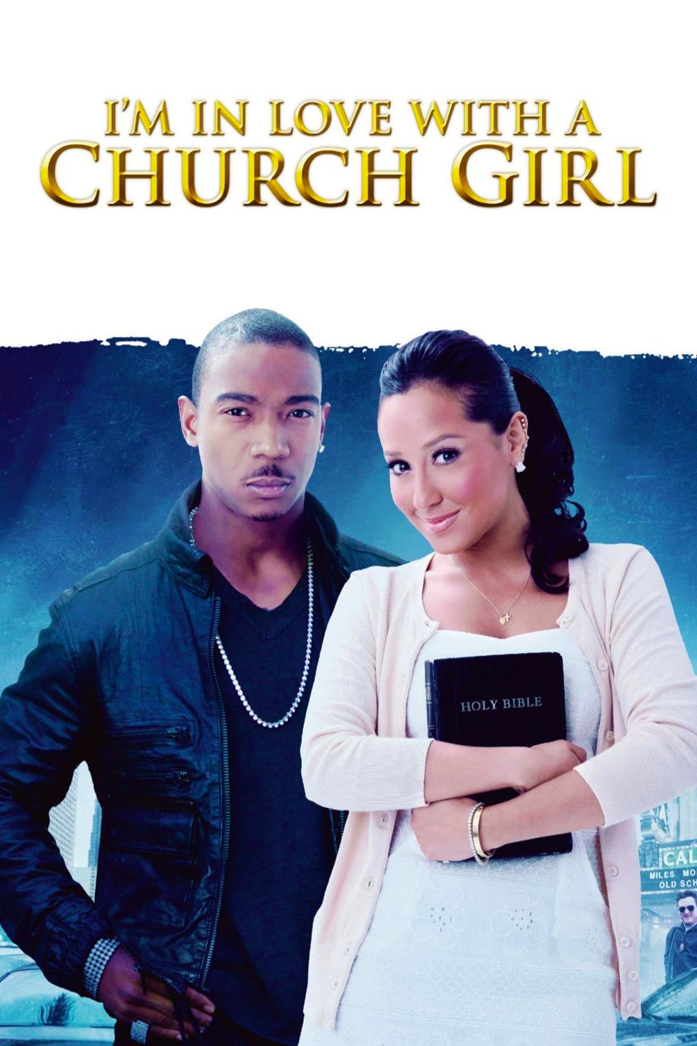 I\'m in Love with a Church Girl