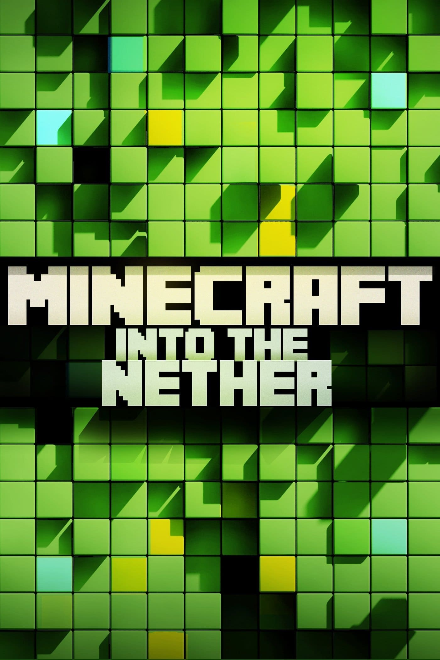 Minecraft: Into the Nether