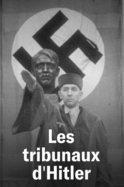 Les Tribunaux d\'Hitler