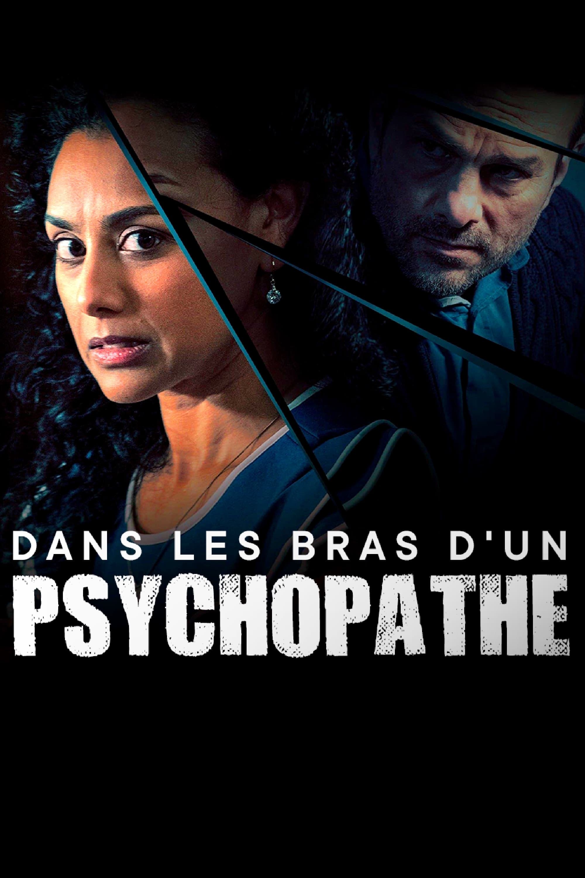 Dans les bras d\'un psychopathe