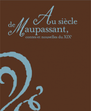 Au siècle de Maupassant : Contes et nouvelles du XIXe siècle streaming