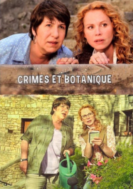 Crimes et Botanique streaming