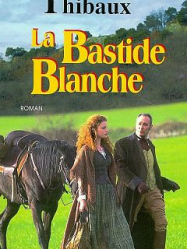 La Bastide blanche streaming