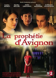 La Prophétie d'Avignon streaming