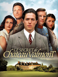 Le Secret de Château Valmont streaming