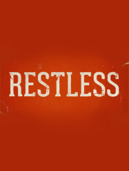 Restless streaming