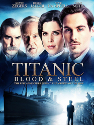 Titanic : De sang et d'acier streaming