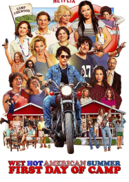 Wet Hot American Summer: First Day of Camp streaming