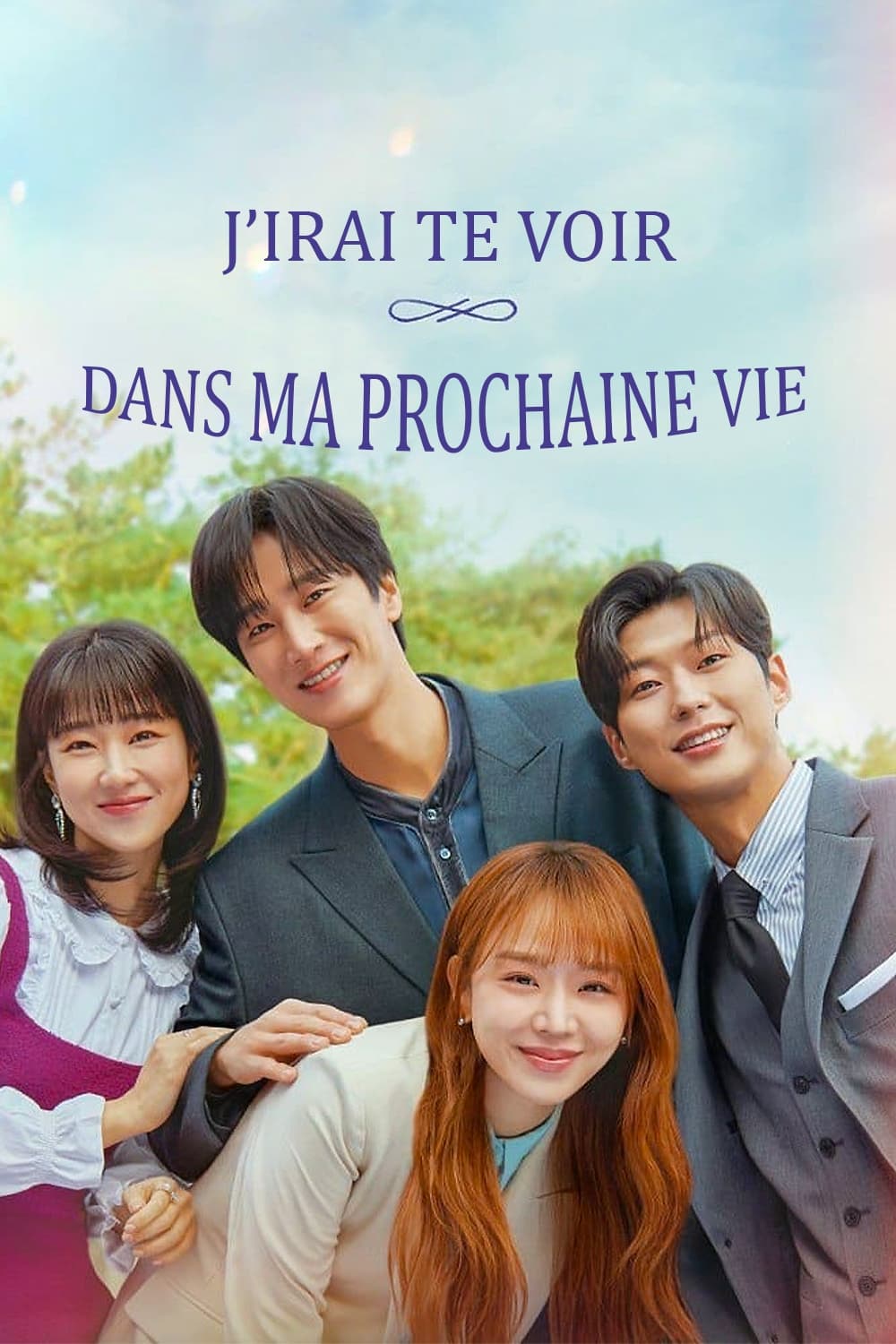 J\'irai te voir dans ma prochaine vie streaming